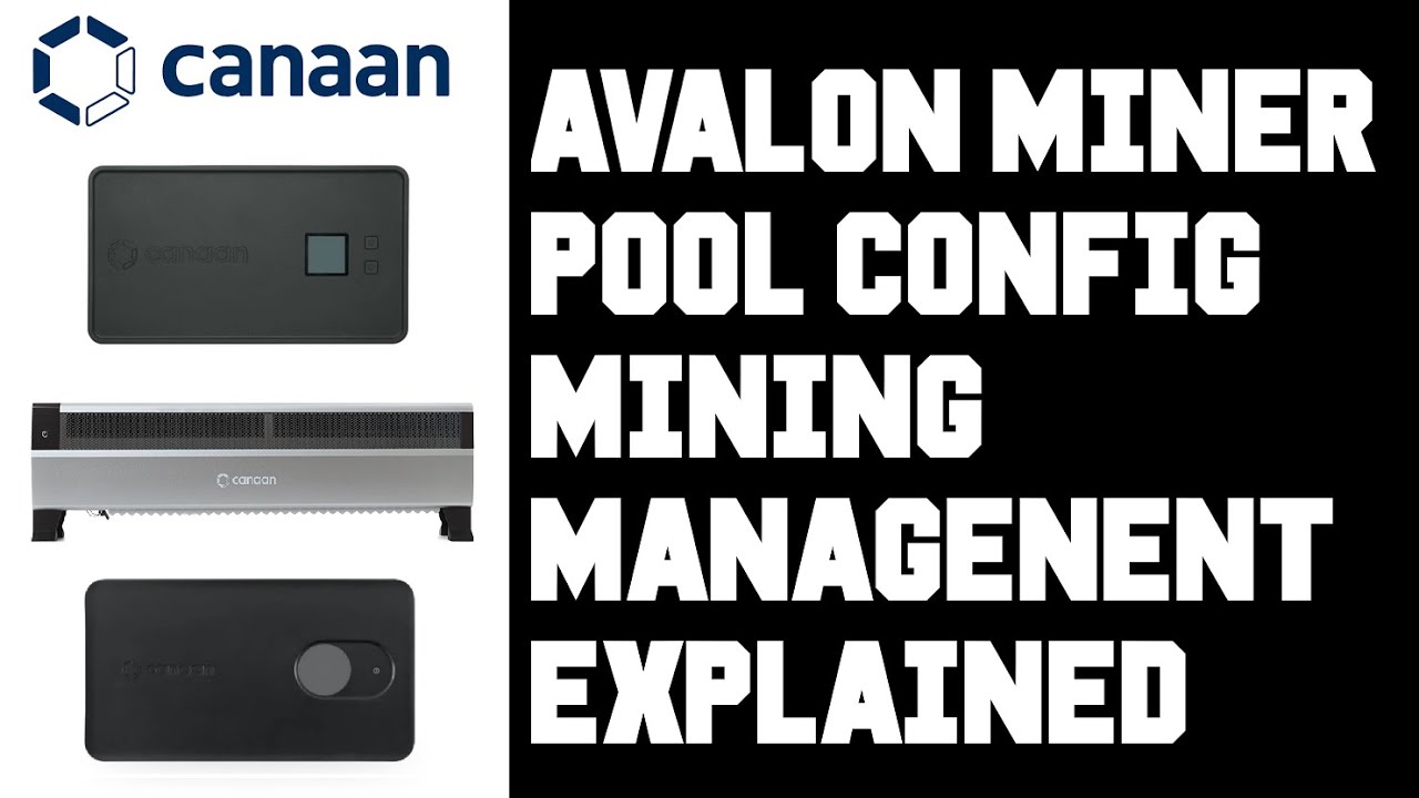 Canaan Avalon Miner How To Setup Pool Config Mining Management? Setup Pool Mining or Solo Mining