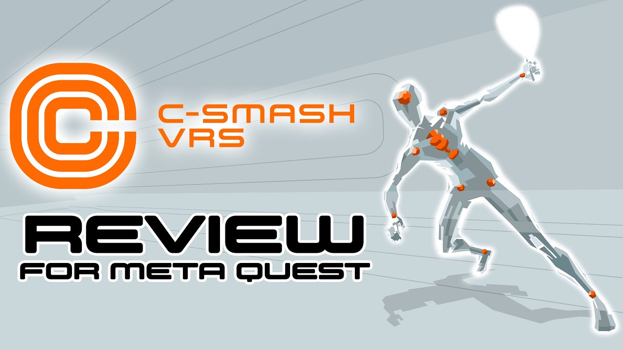 C-Smash VRS Review 2024 (Meta Quest)