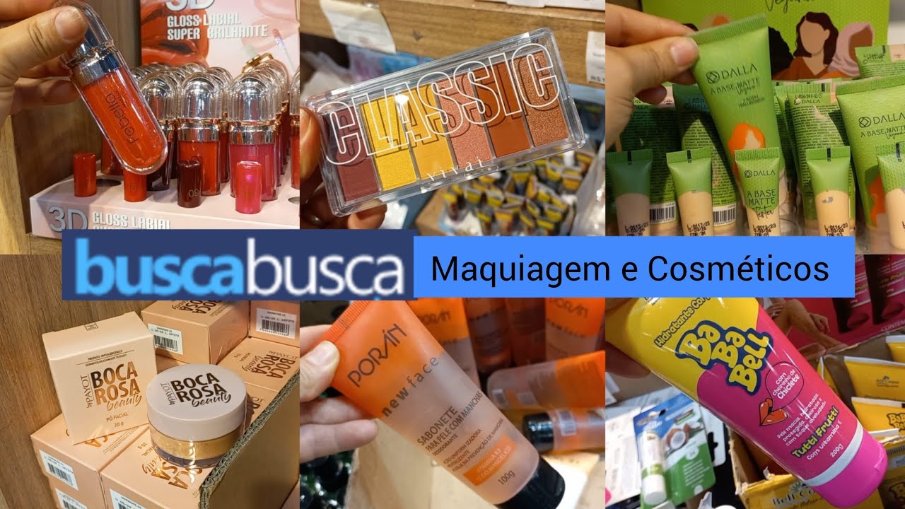 Loja Busca Busca no Brás | Maquiagem e cosméticos!