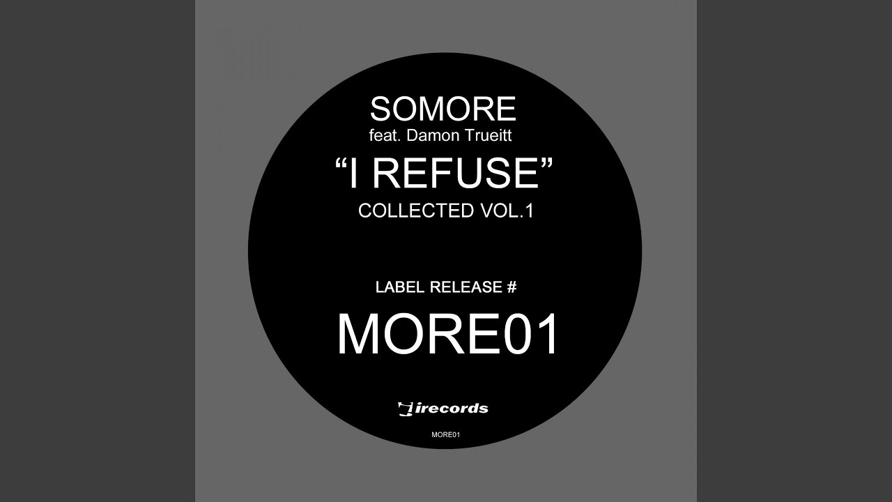 I Refuse (What You Want) (feat. Damon Trueitt) (Soft Ambient Vocal Mix)