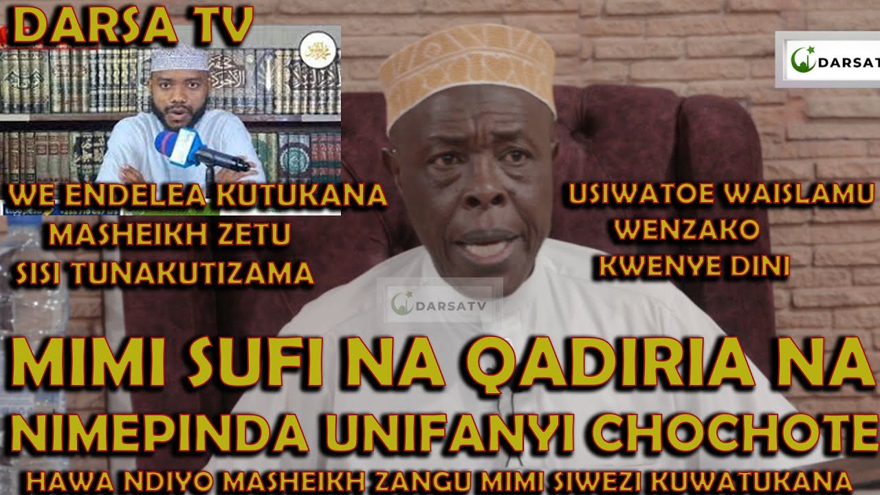 Usiwatoe Watu Kwenye Uislamu Wewe Siyo Mungu / Mimi Sufi Na Qadiri / Sheikh Hashimu Rusaganya