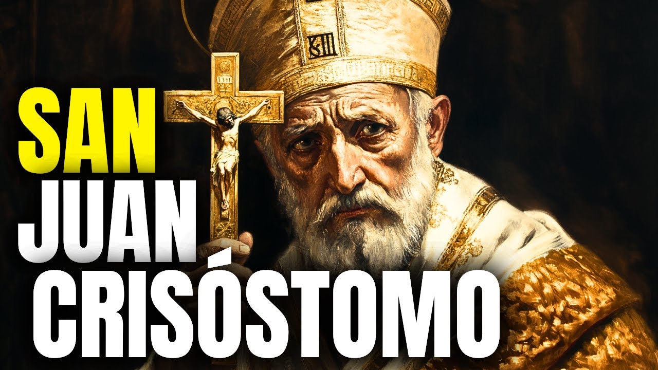 La Vida de San Juan Crisóstomo