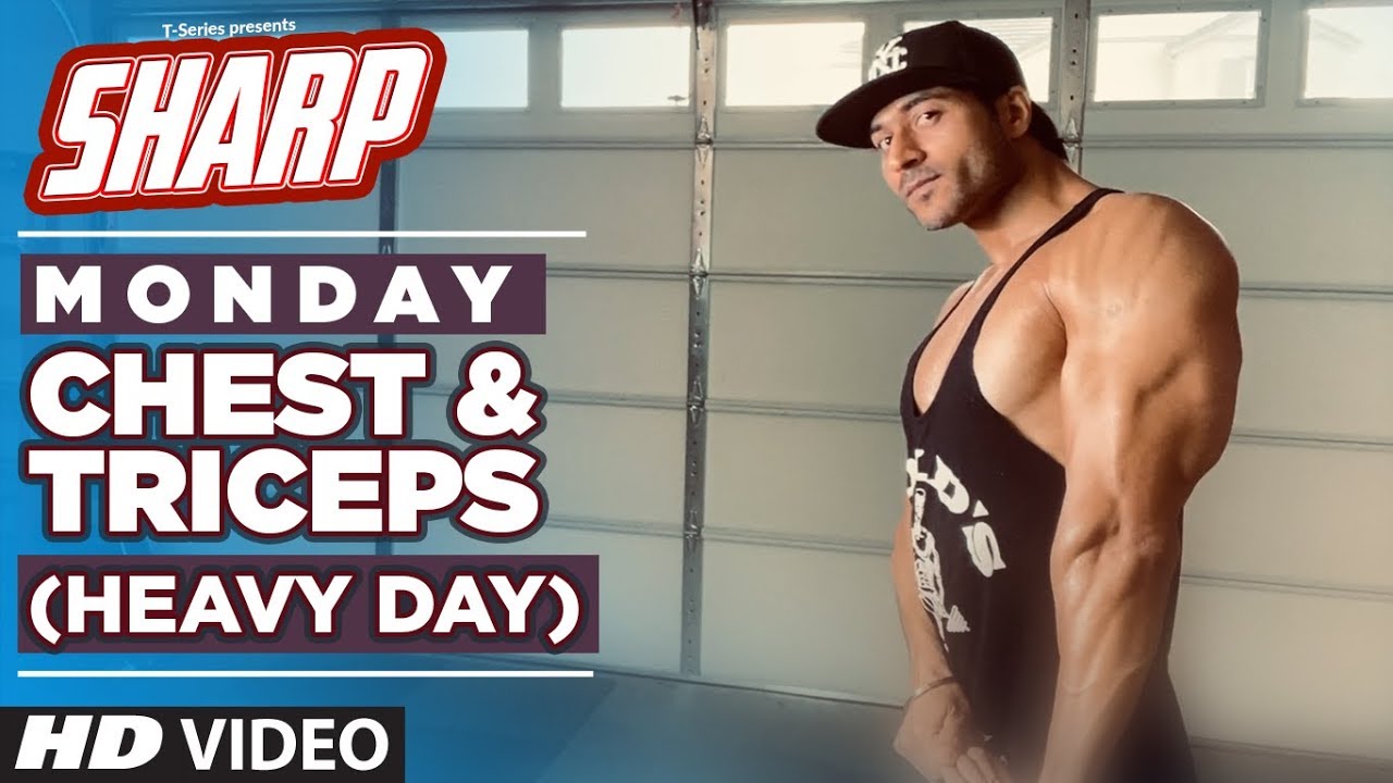 MONDAY - Chest & Triceps (HEAVY DAY) - SHARP 12 Week Fat Loss program by Guru Mann