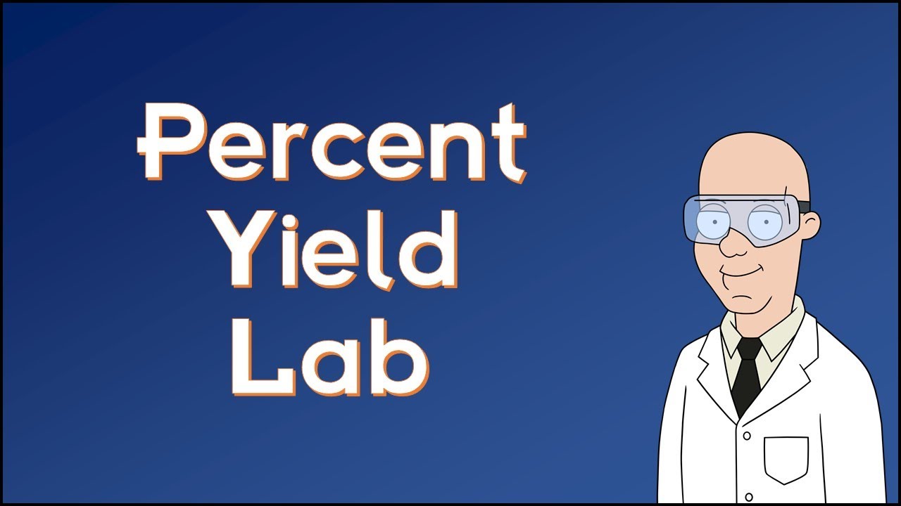 Percent Yield Lab