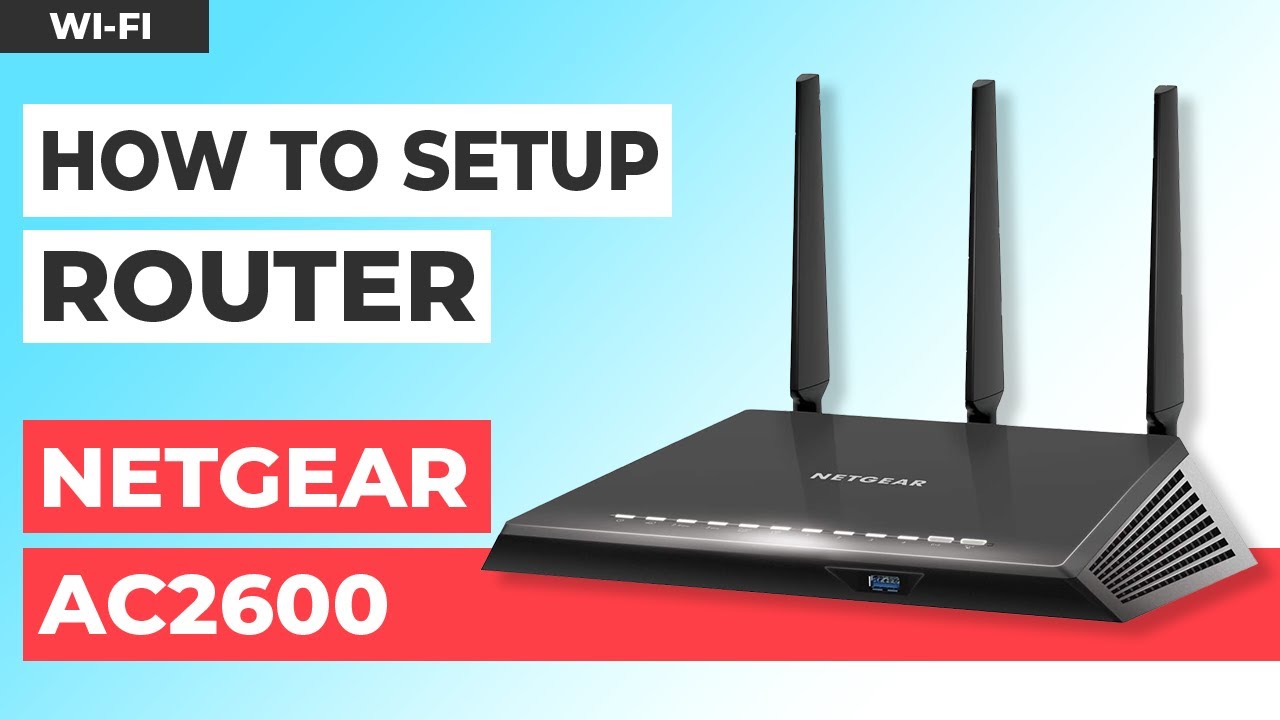 ✅ How to Set Up NETGEAR Nighthawk AC2600 Smart WiFi Router
