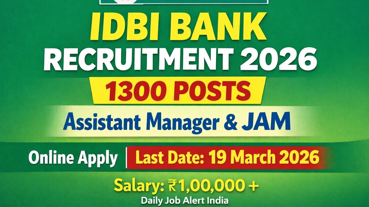 IDBI Bank Vacancy 2026 | Online Apply  1300 Posts All India|Assistant Manager & JAM Recruitment 2026
