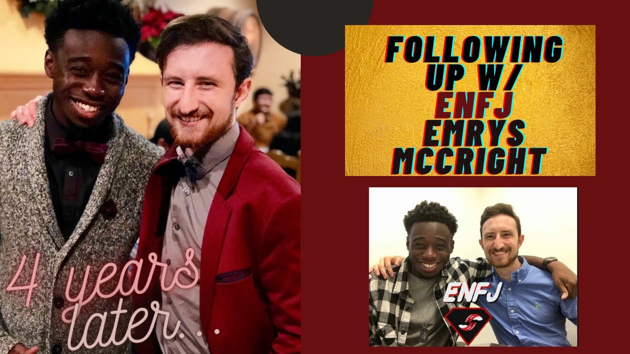 Following Up W/ ENFJ Emrys McCright! | ENFJ Misconceptions