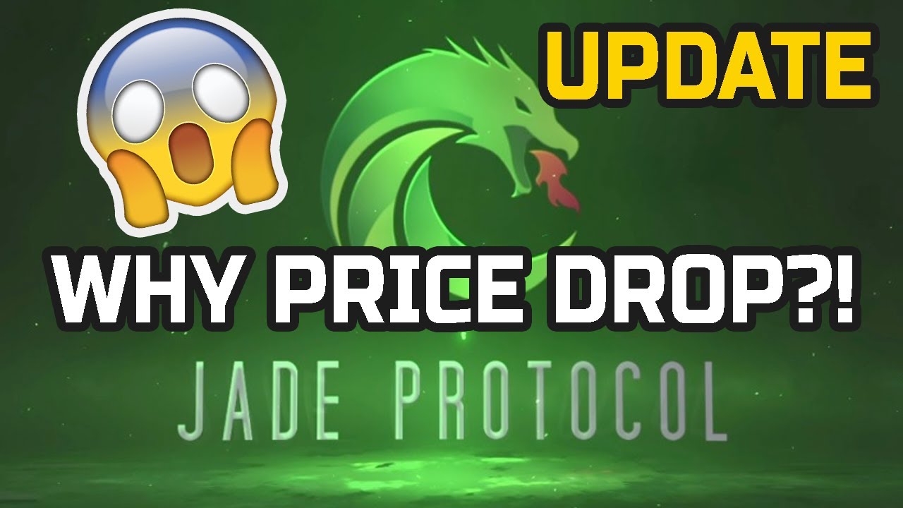 JADE PROTOCOL UPDATE | WHY PRICE DROP