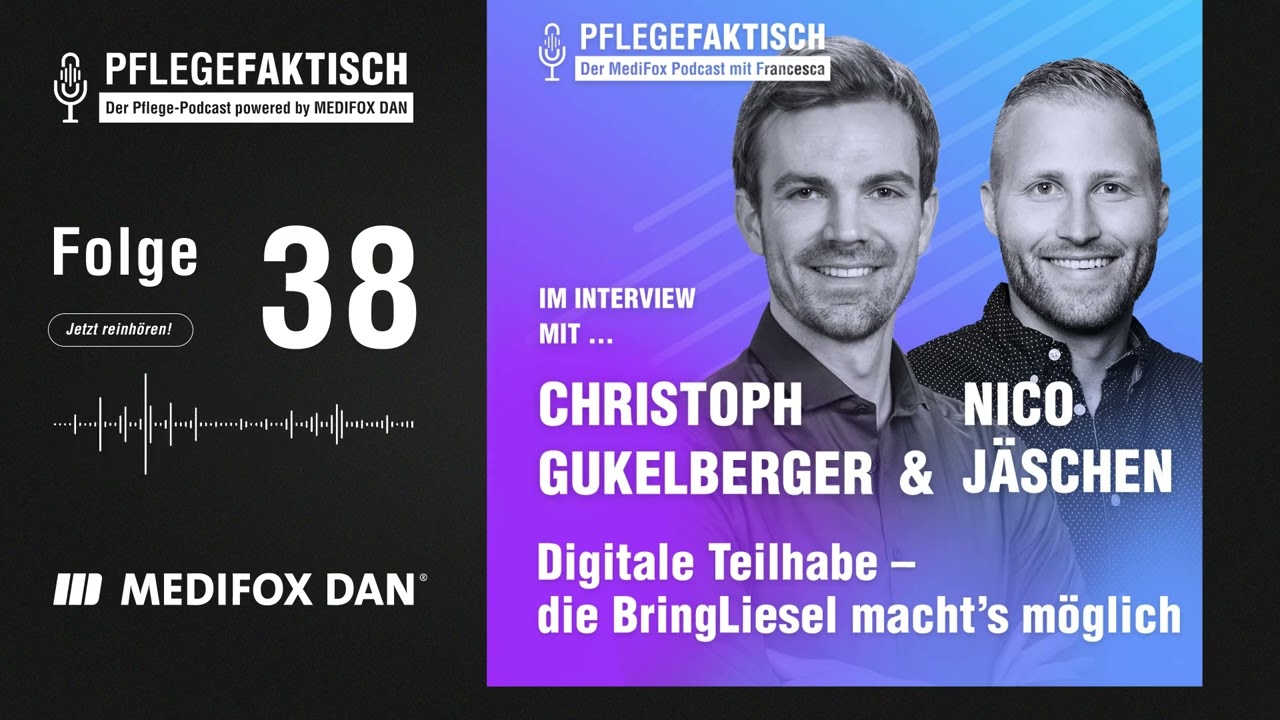 PflegeFaktisch #38 Digitale Teilhabe - die BringLiesel macht´s möglich