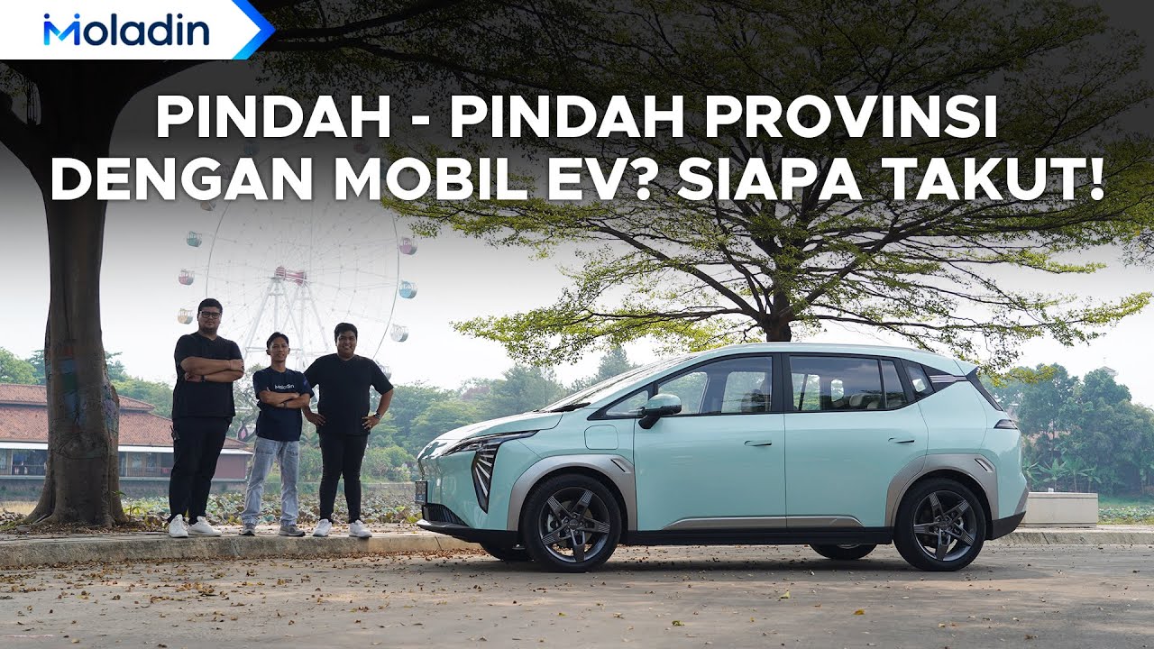 AION Y Plus Premium mengantar Kami Keliling Indonesia ! | Moladin