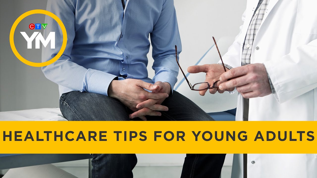 Healthcare tips for young adults | Your Morning