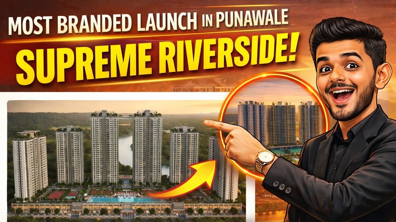 Supreme Universal Now In Punawale | Watch Exclusive Riverside Pre Launch Project Review 