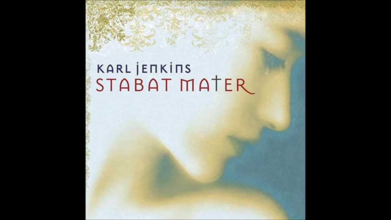 Karl Jenkins - Stabat Mater - Cantus Lacrimosus - 01
