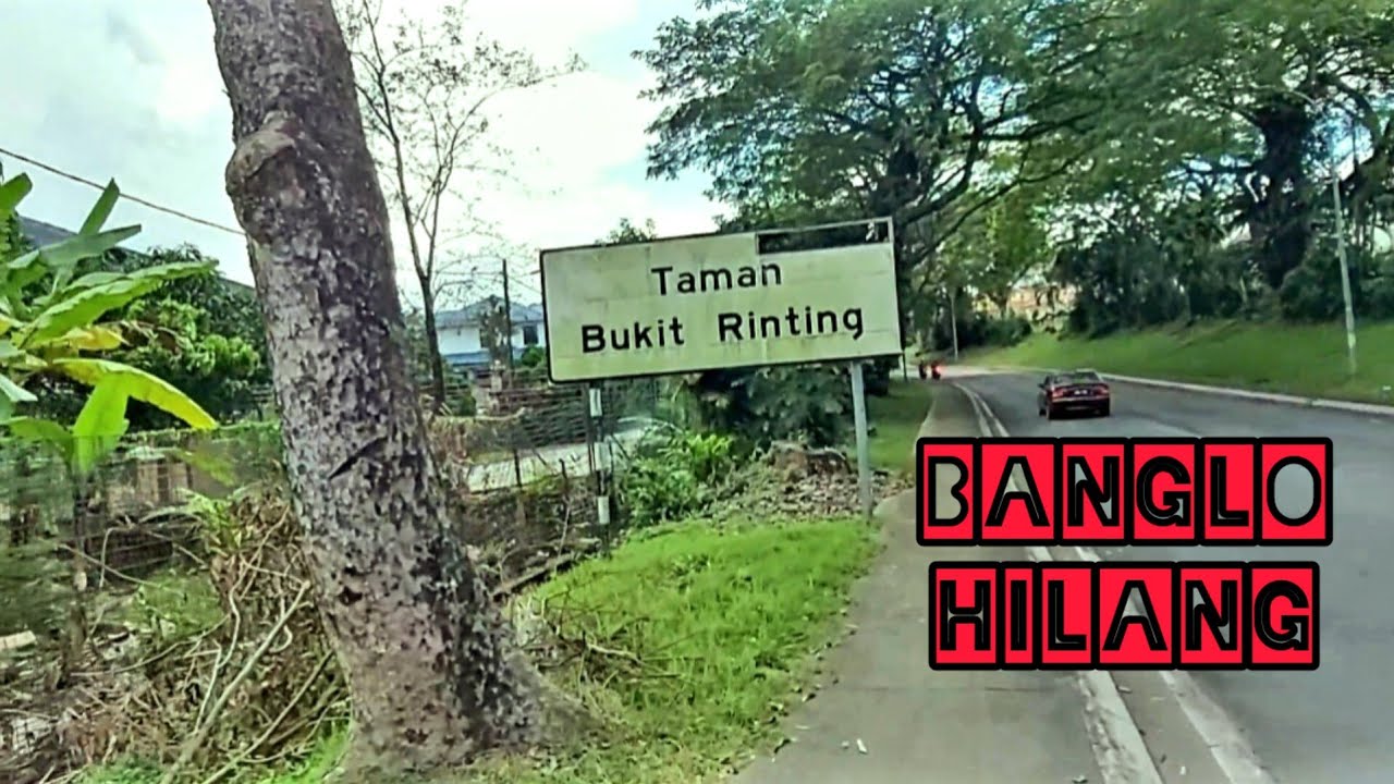 BANGLO HILANG TAMAN BUKIT RINTING