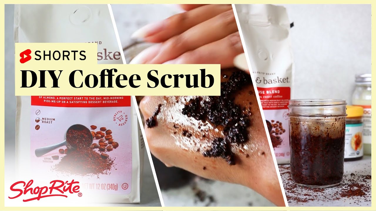 #Shorts Easy DIY Coffee Scrub | ShopRite Grocery Stores