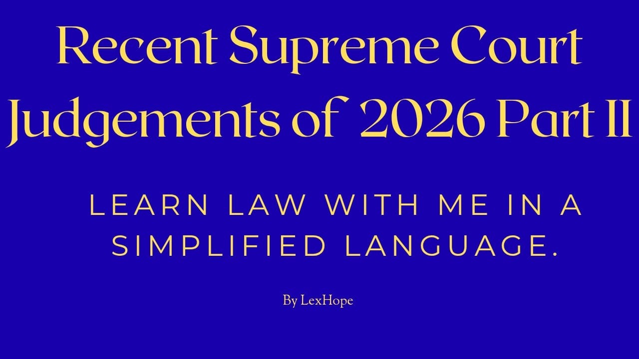 Recent Supreme Court Judgements of January 2026 Part II