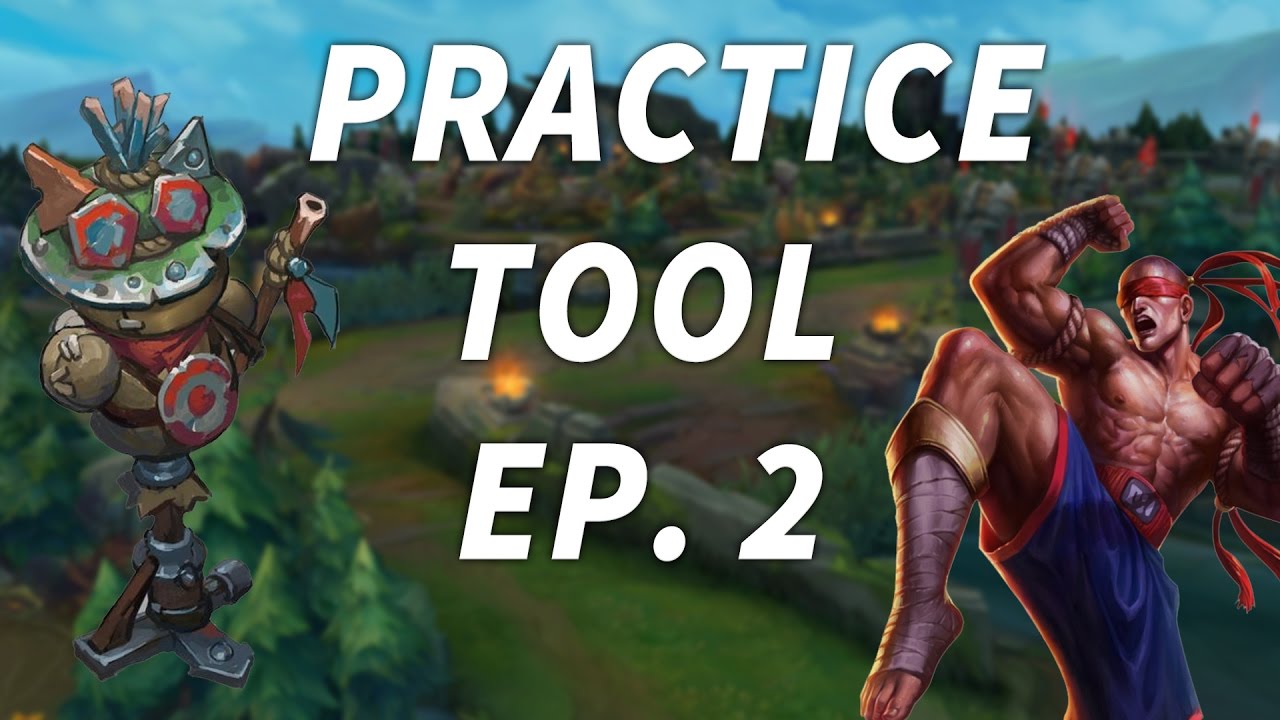 Practice Tool Routines - Ep. 2: Lee Sin Combos