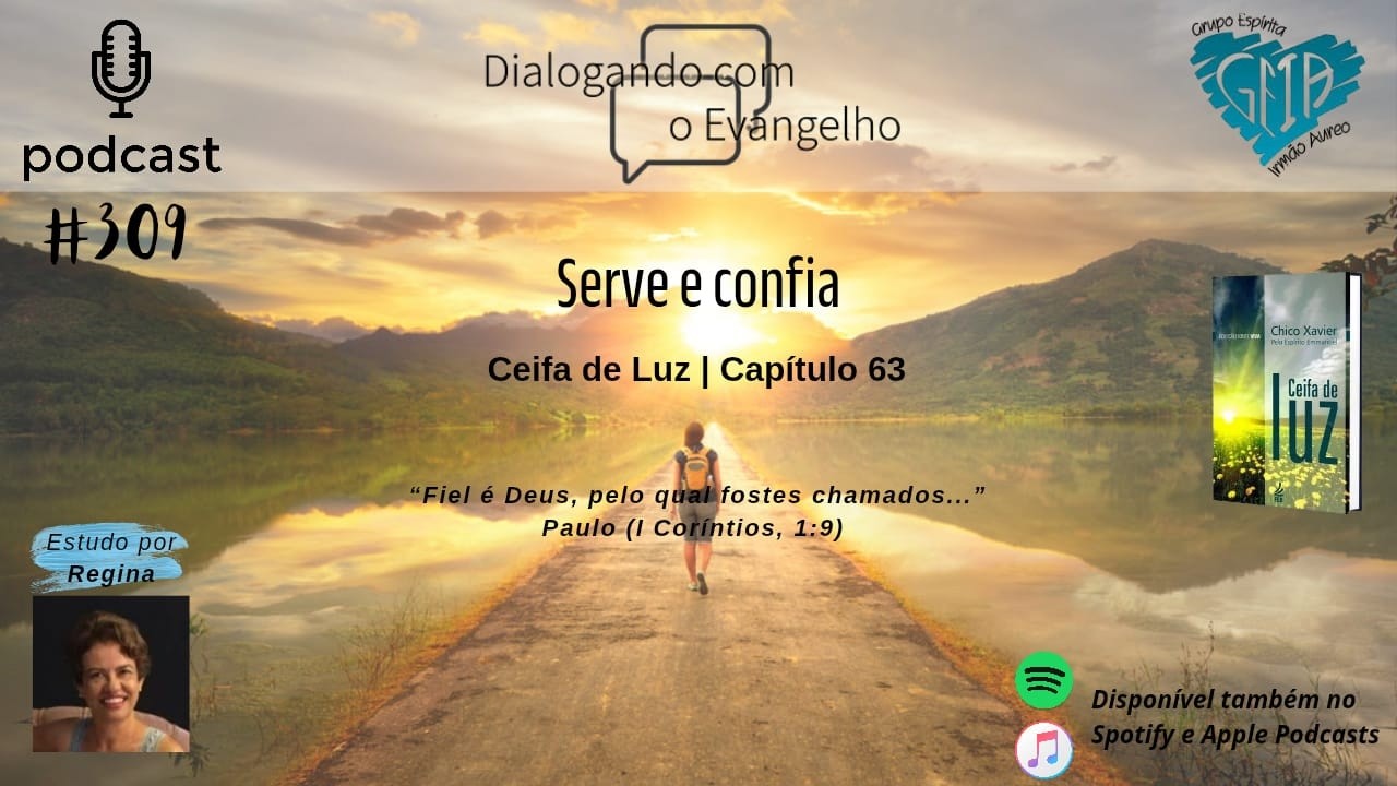 CEIFA DE LUZ - CAP. 63 - SERVE E CONFIA