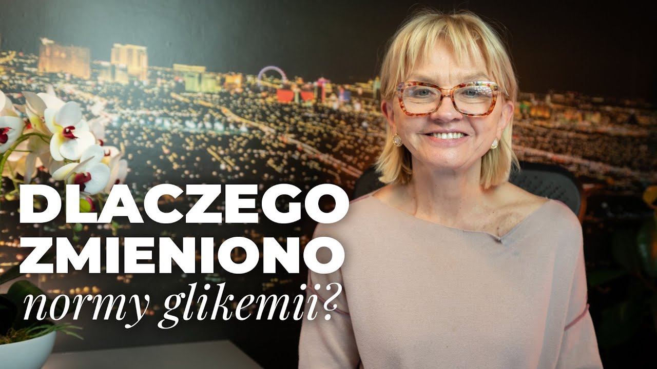 Dlaczego normy glikemii się zmieniły?