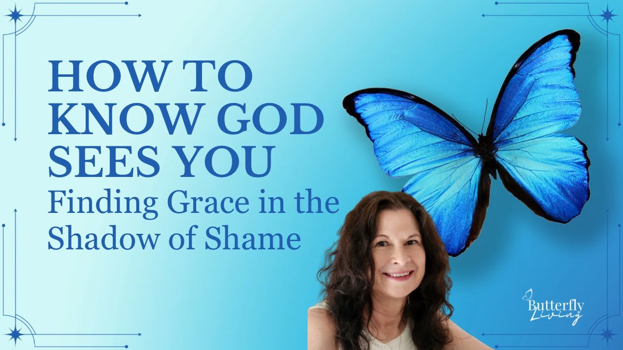 How to Know God Sees You and Find Grace in the Shadow of Shame with Deborah Rutherford
