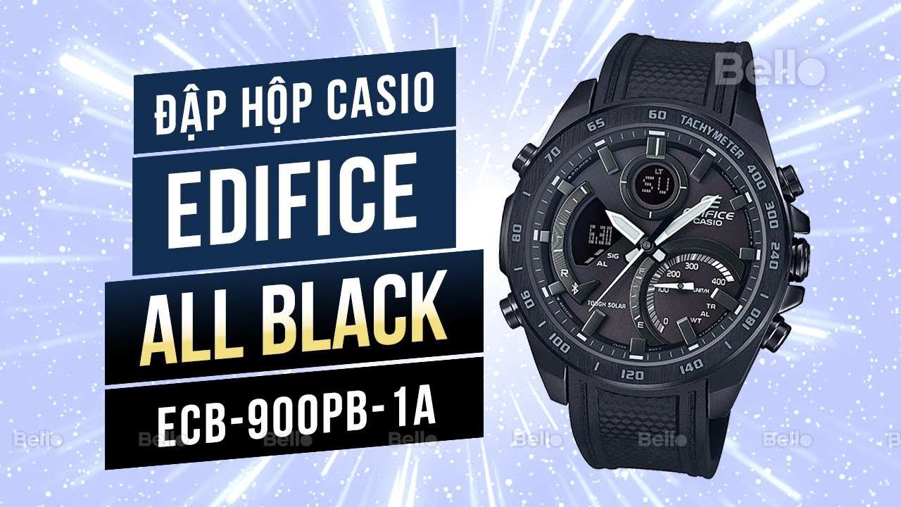 Đập hộp Casio Edifice  ECB-900PB-1A All Black siêu ngầu kết nối Bluetooth, Pin mặt trời