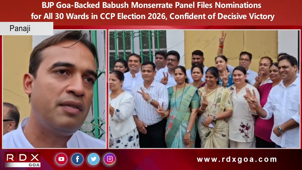 Babush Monserrate’s BJP-backed panel files nominations for all 30 CCP wards, eyes decisive win.