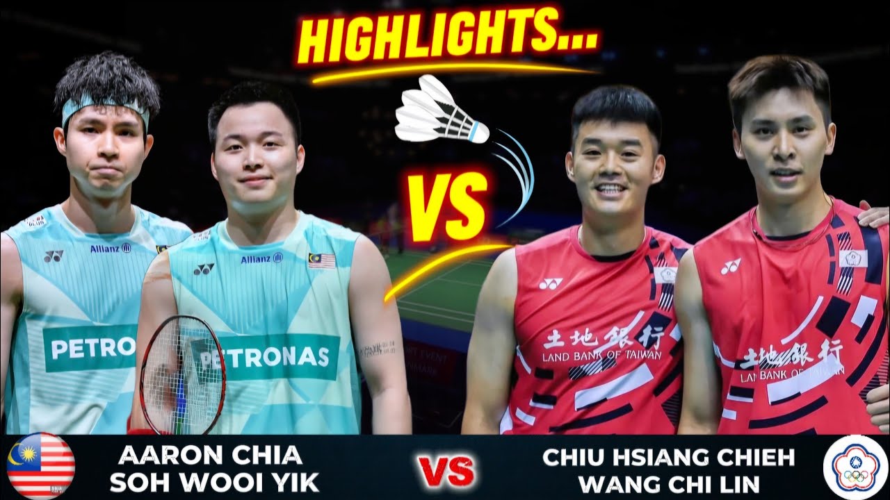 Aaron Chia/Soh Wooi Yik (MAS) vs Chiu Hsiang Chieh/Wang Chi Lin (TPE) | Badminton