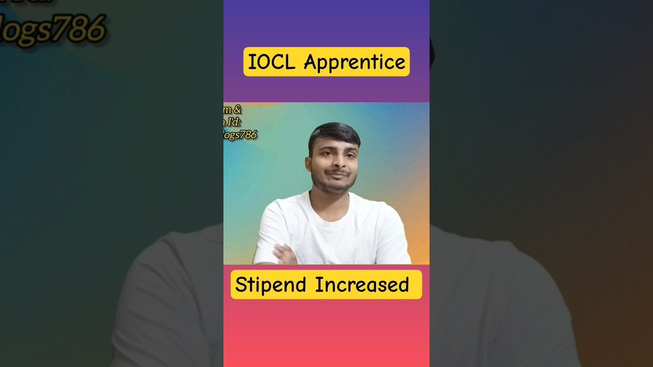 IOCL Apprentice New Stipend Increased || Iocl Apprentice || IOCL Stipend Increased
