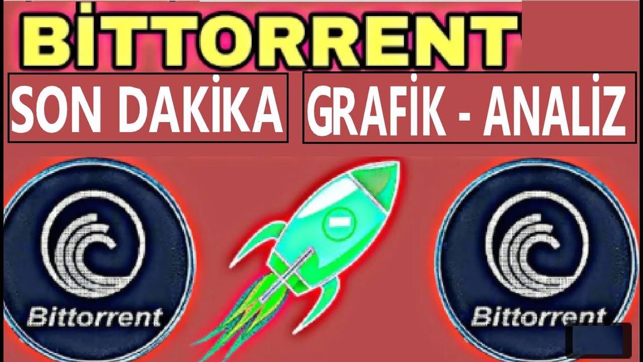 BİTTORRENT ACİL SON DAKİKA VİDEOSU.BİTTORRENT GRAFİK VE BİTTORRENT ANALİZ HABERLERİ #BİTTORRENT
