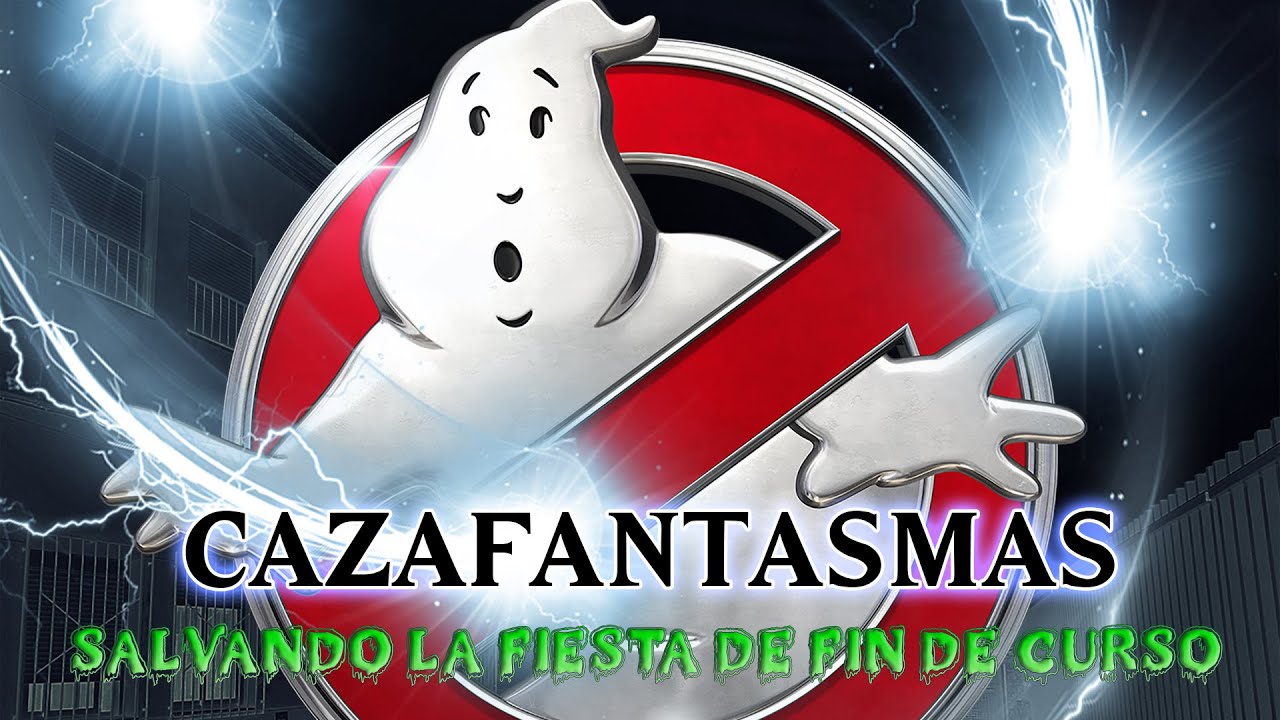 Cazafantasmas: salvando la fiesta de fin de curso