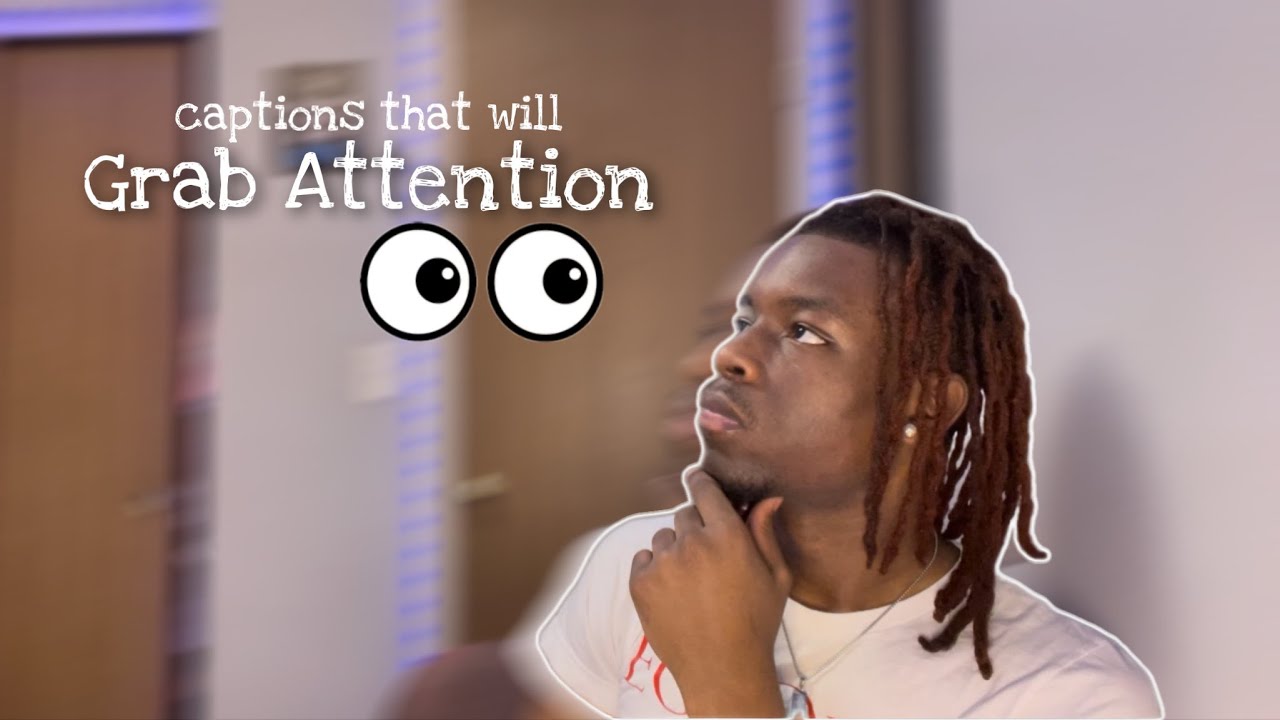 captions that WILL grab attention 👀*(MUST USE)* PT. 7