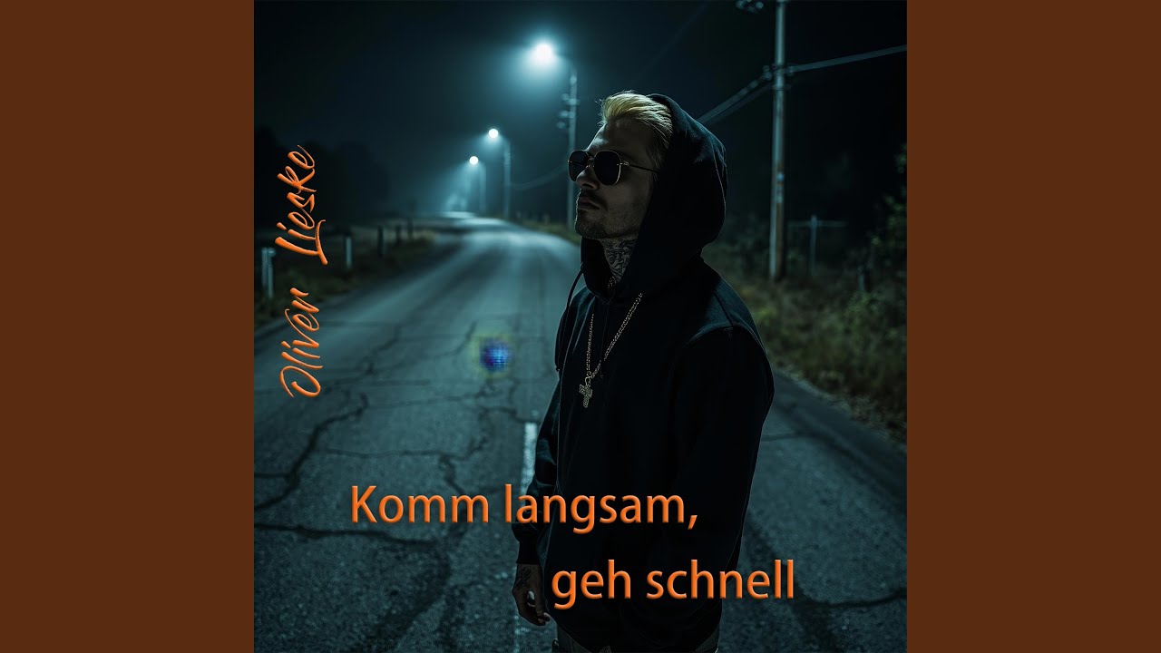 Komm langsam, geh schnell