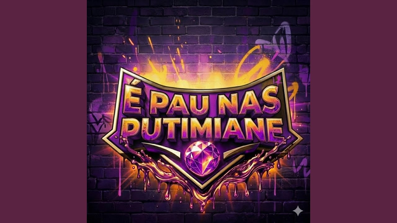 É Pau nas Putiane