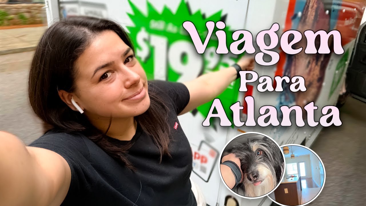MINHA MUDANÇA | 3 Dias entre Denver e Atlanta