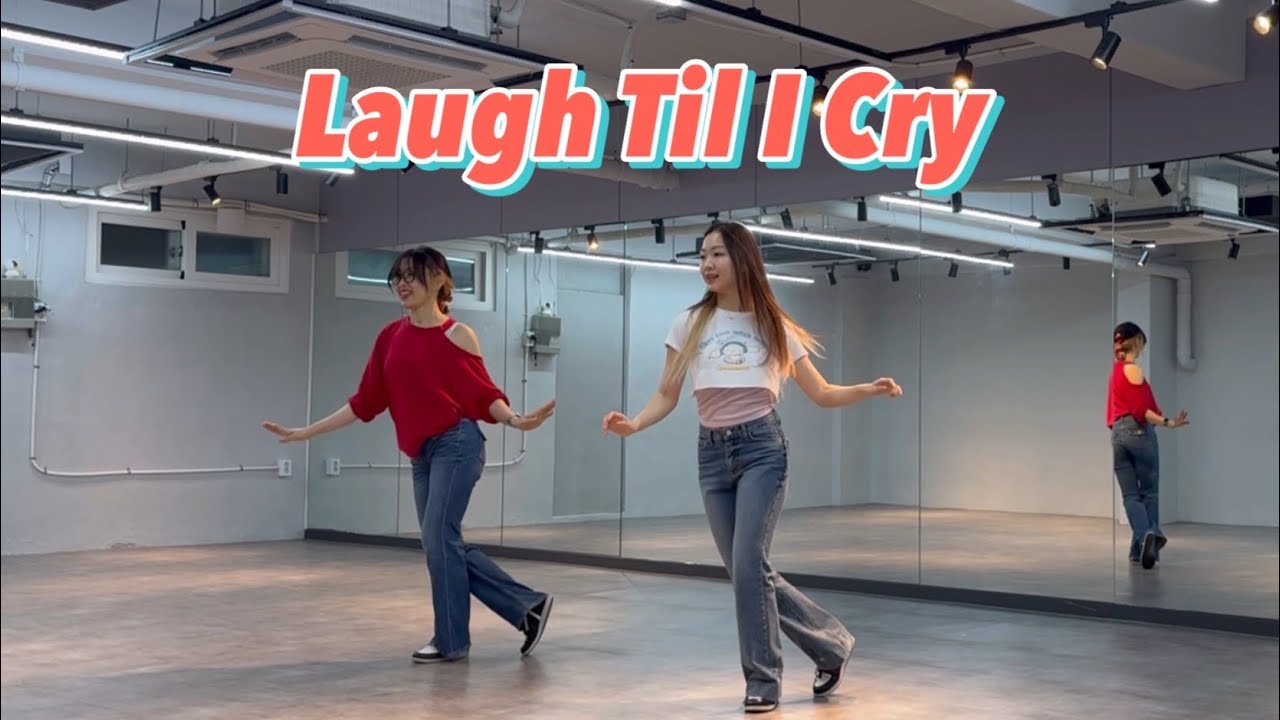 Laugh Til I Cry - Line  Dance