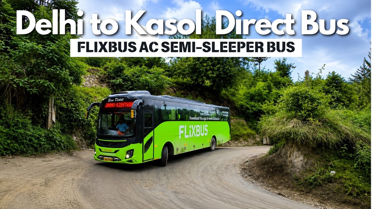 Delhi to Kasol in FlixBus AC Semi-Sleeper | Direct Luxury Bus Journey
