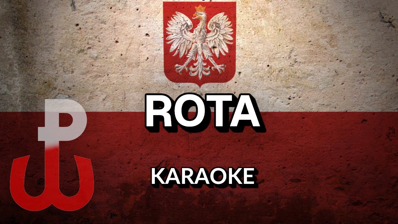 ROTA (PIEŚNI PATRIOTYCZNE - instrumental/podkład/karaoke z tekstem)