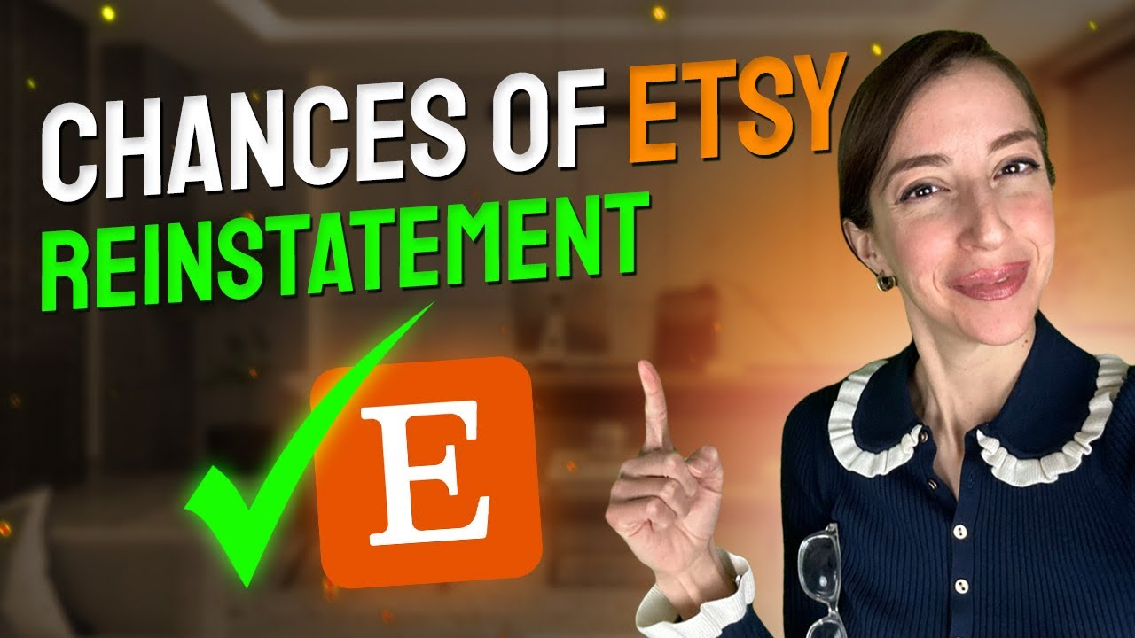 CHANCES OF ETSY REINSTATEMENT AFTER ETSY ACCOUNT SUSPENSION ARE | TrademarkLawyer
