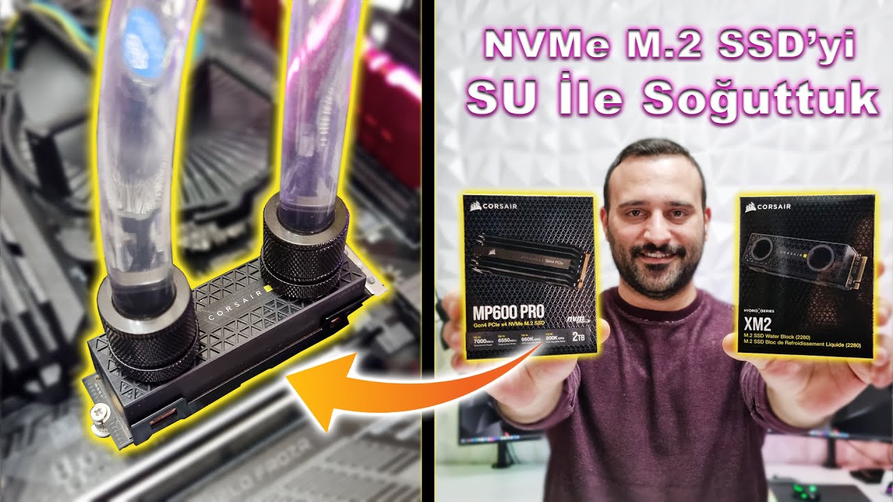 Dünyanın En Hızlı M.2 SSD'sini Su İle Soğuttuk! Corsair MP600 PRO