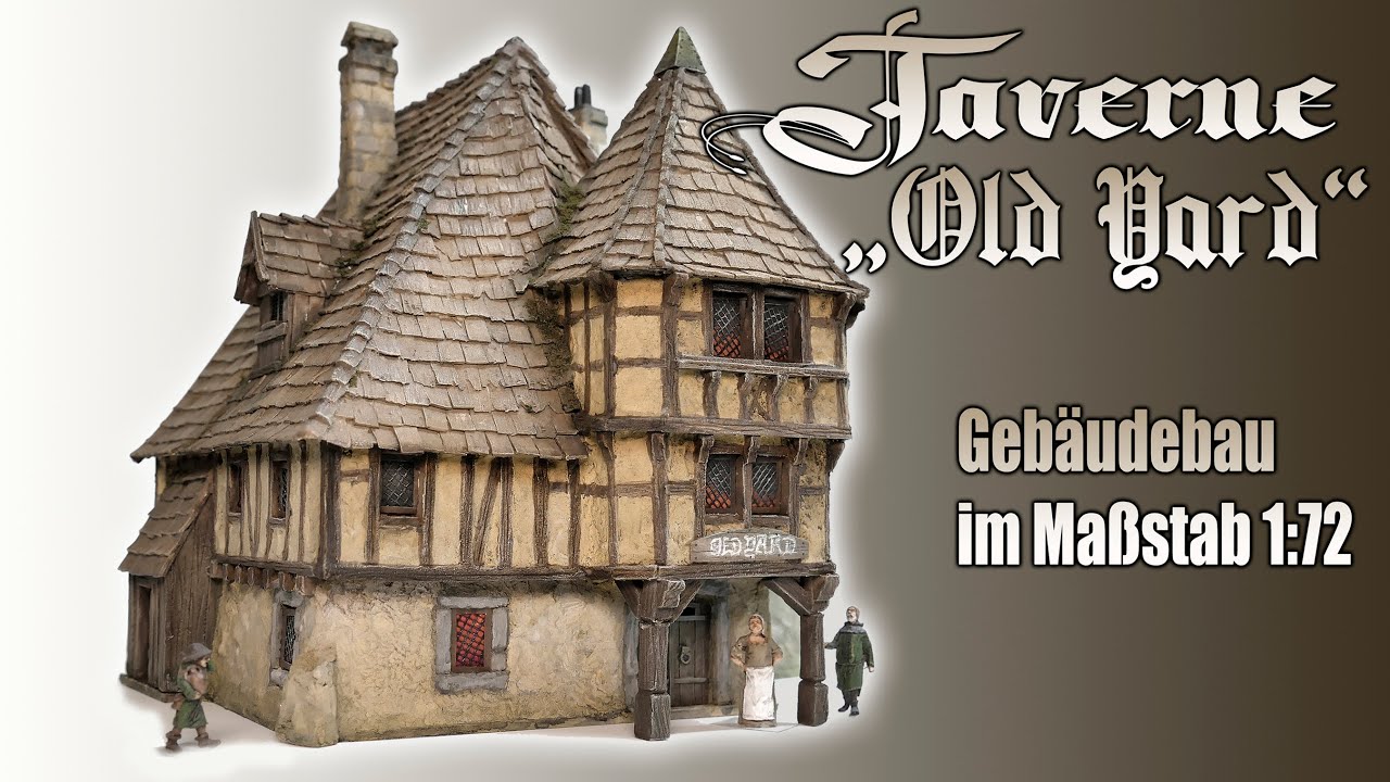 Mittelalterliche Taverne | 1:72 / Scratchbuild
