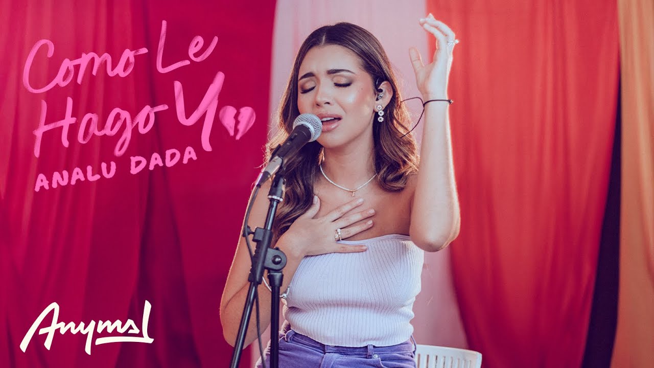 Analu Dada - Como Le Hago Yo (Video Oficial)