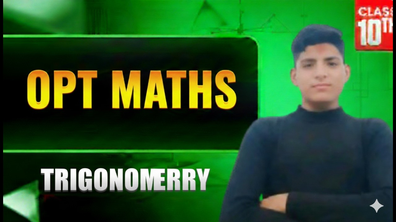 class 10 opt maths || trigonometry