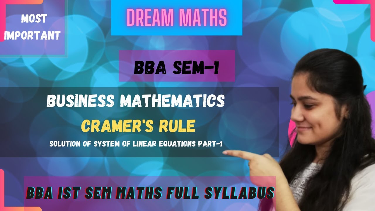 Cramer's rule of matrix|solution of system of  linear Equations | part-1|BBA maths sem1