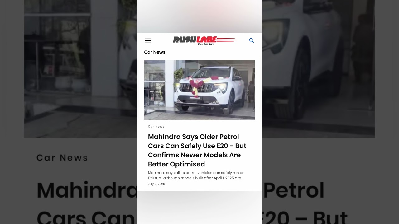 Mahindra confirms older petrol cars safe to use E20