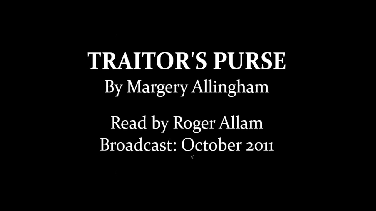 Traitor's Purse by Margery Allingham