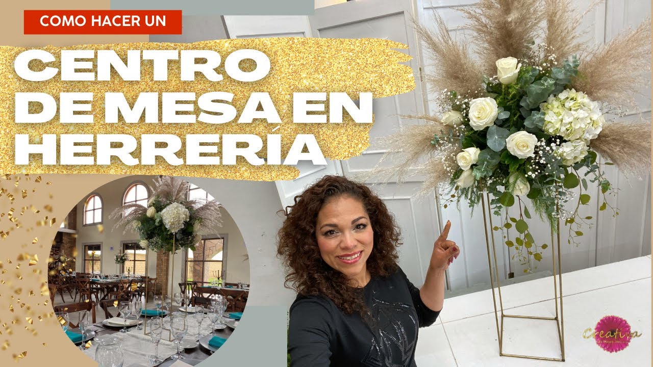 🌾Cómo hacer un CENTRO DE MESA EN HERRERIA 🌾Tutorial-Paso a paso- Centro de mesa Alto