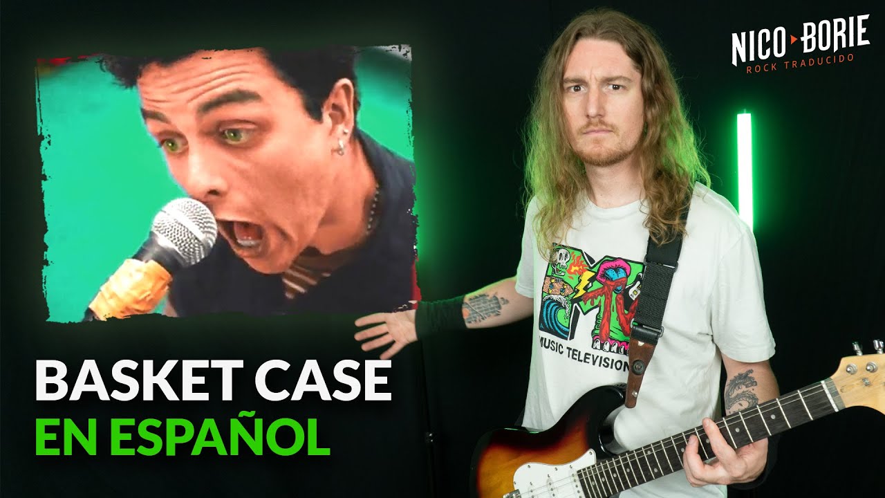 ¿Cómo sonaría GREEN DAY - BASKET CASE en Español?
