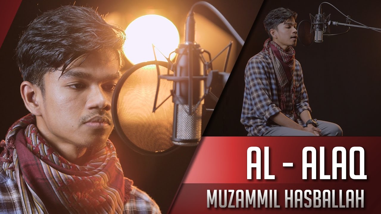 MUZAMMIL HASBALLAH || SURAT AL ALAQ