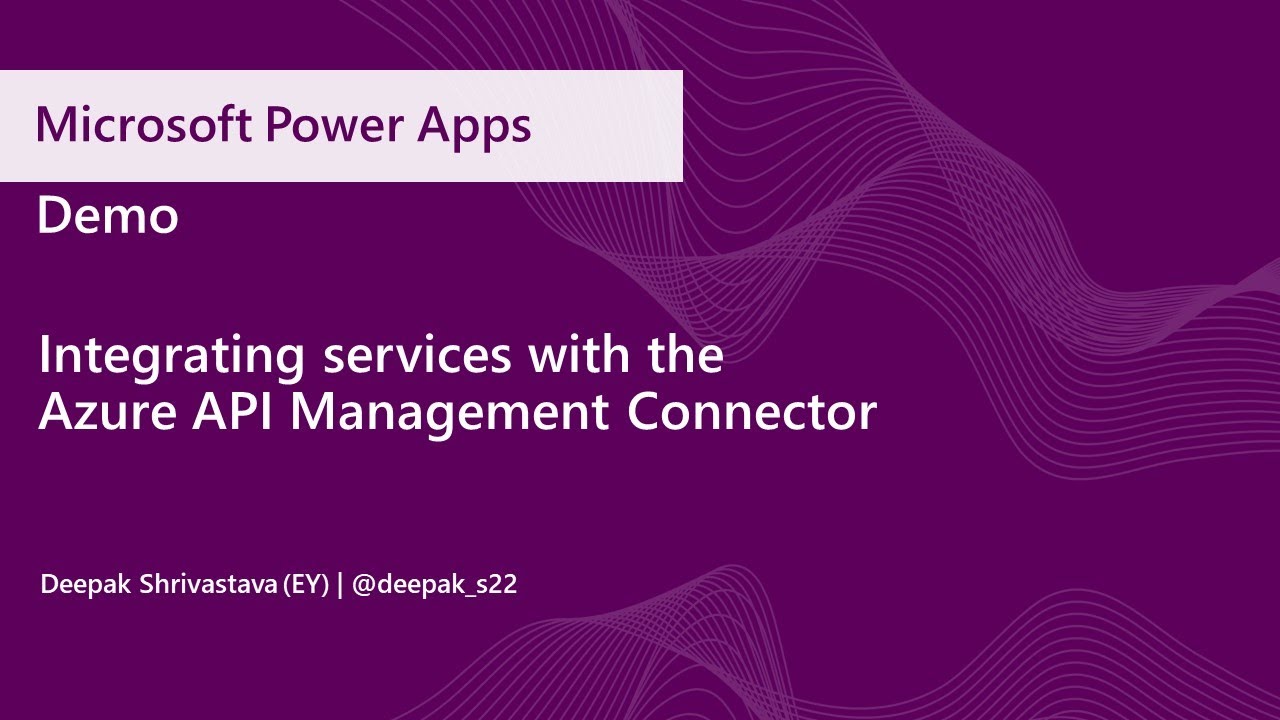 Demo: Integrating Services the the Azure API Management Connector