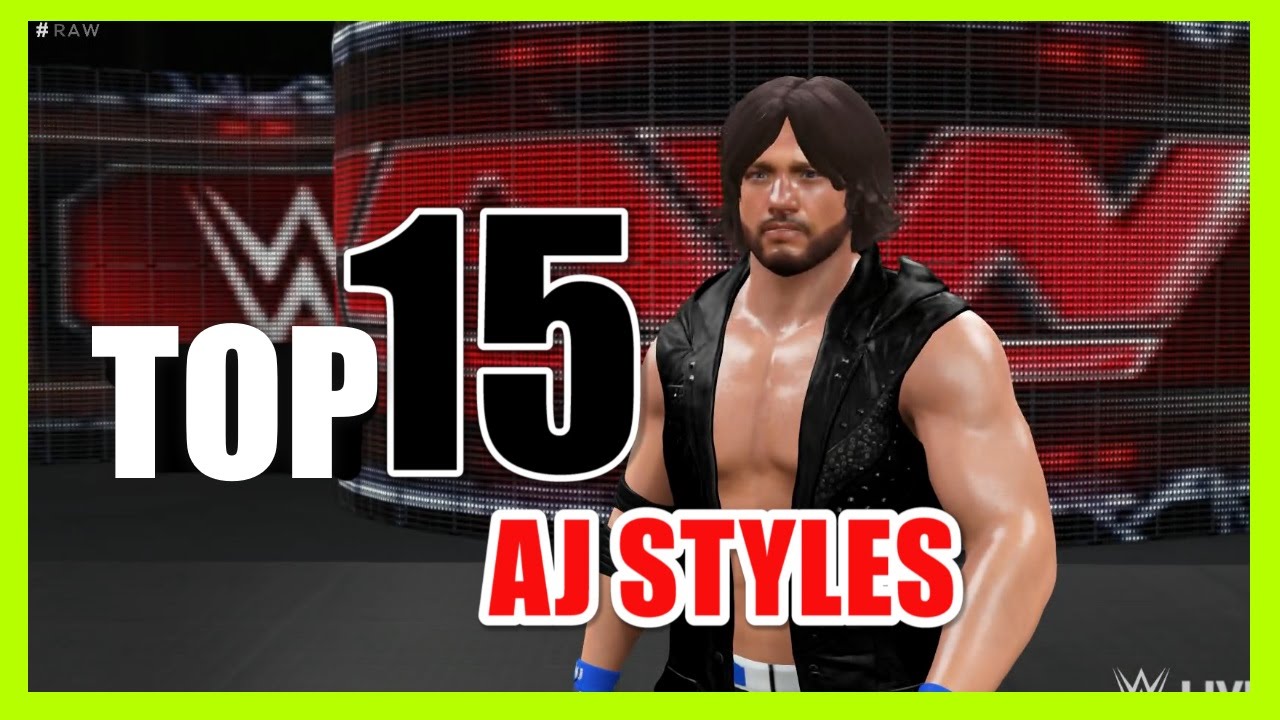 Top 15 Moves of AJ Styles! - WWE 2K16